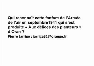 QUI CONNAIT CETTE FANFARE DE L ARMEE DE L'AIR SEPTEMBRE 1941 (0)